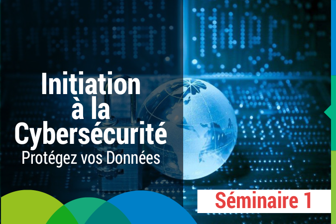 INITIATION À LA CYBERSÉCURITÉ