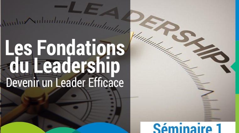 Les Fondations du Leadership : Devenir un Leader Efficace