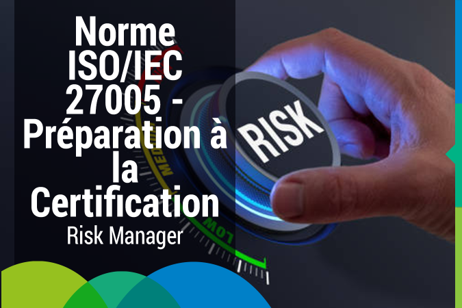 Préparation-à-la-certification-norme-ISO-27005